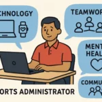 How Sports Administrators Are Shaping Tomorrow’s Athletic Programs
